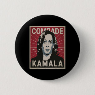 Comrade Kamala Funny Shirt Political Komrade Comra 2 Inch Round Button