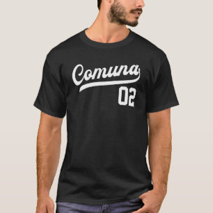 Comuna 02 Spanish Barrios Medellin Colombia Commun T-Shirt