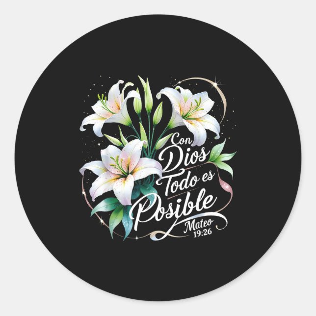 Con Dios Todo Es Sible Mateo 19_26 Gift  Classic Round Sticker (Front)