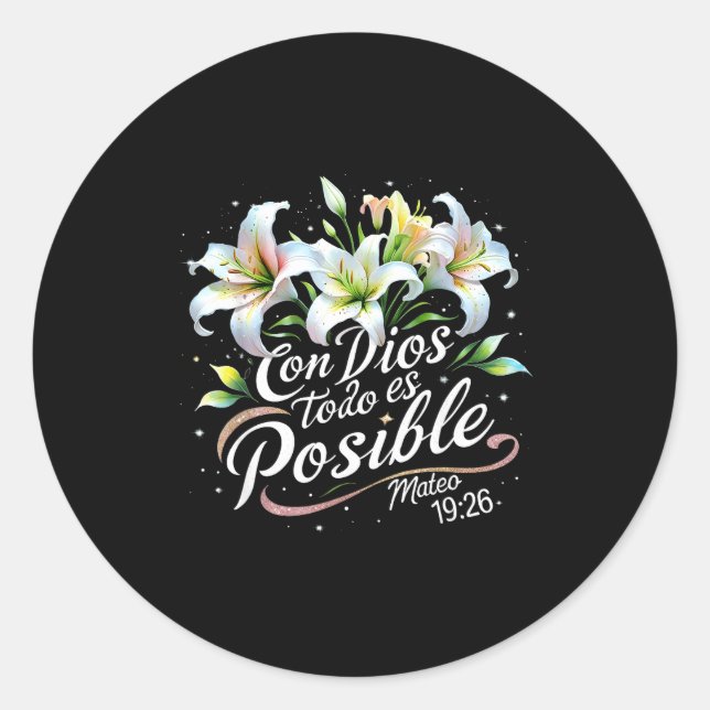 Con Dios Todo Es Sible Mateo 19_26 Gift  Classic Round Sticker (Front)