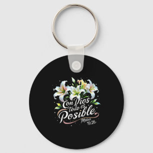 Con Dios Todo Es Sible Mateo 19_26 Gift Keychain
