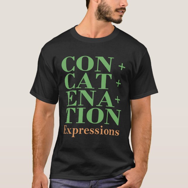 Concatenation Expressions in Cobol Programming T-Shirt (Front)