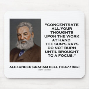 Concentrate All Your Thoughts Upon Work At Hand Mouse Pad
