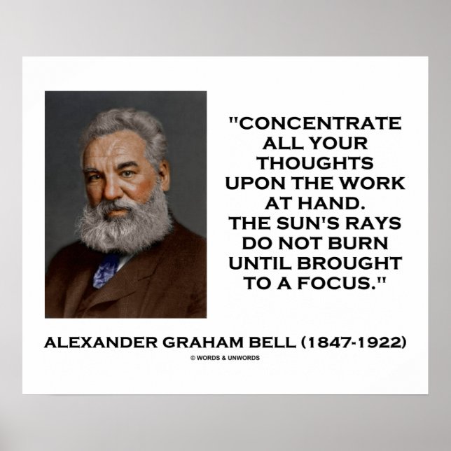 Concentrate All Your Thoughts Upon Work Bell Quote Poster (Front)