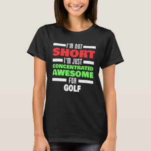 Concentrated Awesome For Golf Saying Golfer T-Shirt