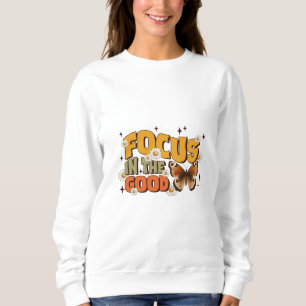 Concentrez-vous sur le bon sweatshirt