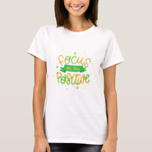 Concentrez-vous sur le design de T-shirt motivatio