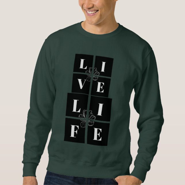 Conception de sweatshirt Vivez la vie (Devant)