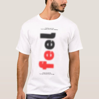 Conception de t-shirt Feel 