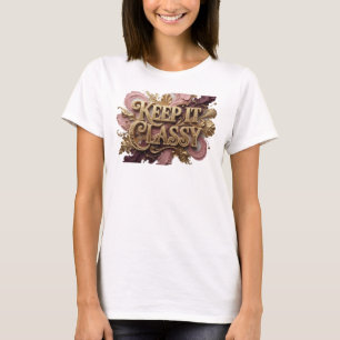 Conception de T-shirt Orange Edgy KEEP IT CLASSY