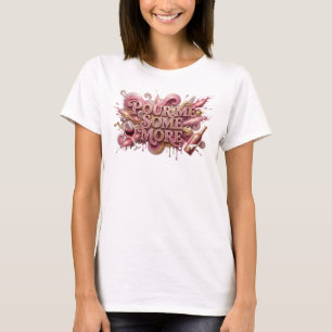 Conception de T-shirt Rose Gras POUR MOI ENCORE
