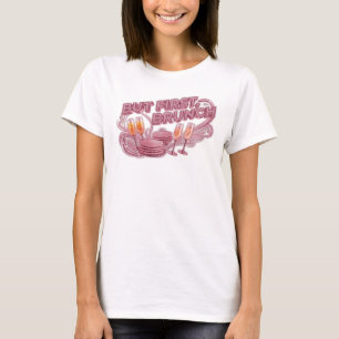 Conception de T-shirt Rose vif MAIS D'ABORD BRUNCH
