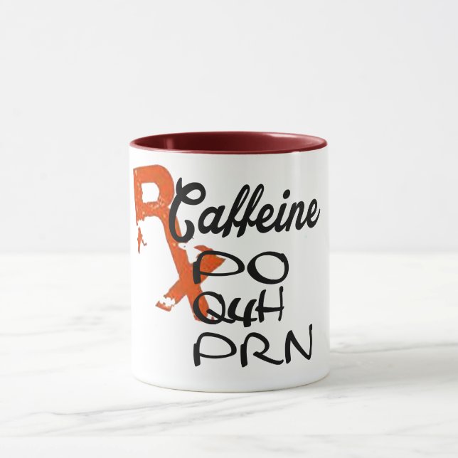 conception drôle de tasse de la caféine PO Q4H PRN (Centre)
