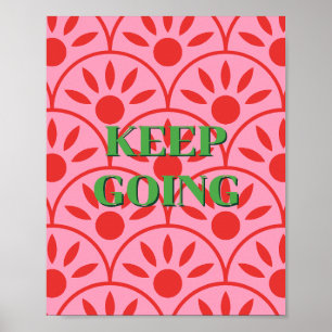 Conception rétro, Affiche Keep Going