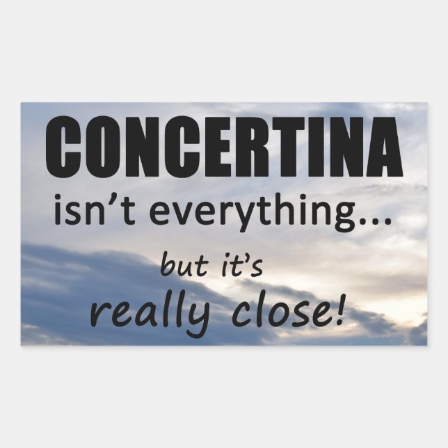 Concetina Isn't Everything Rectangular Sticker (Front)