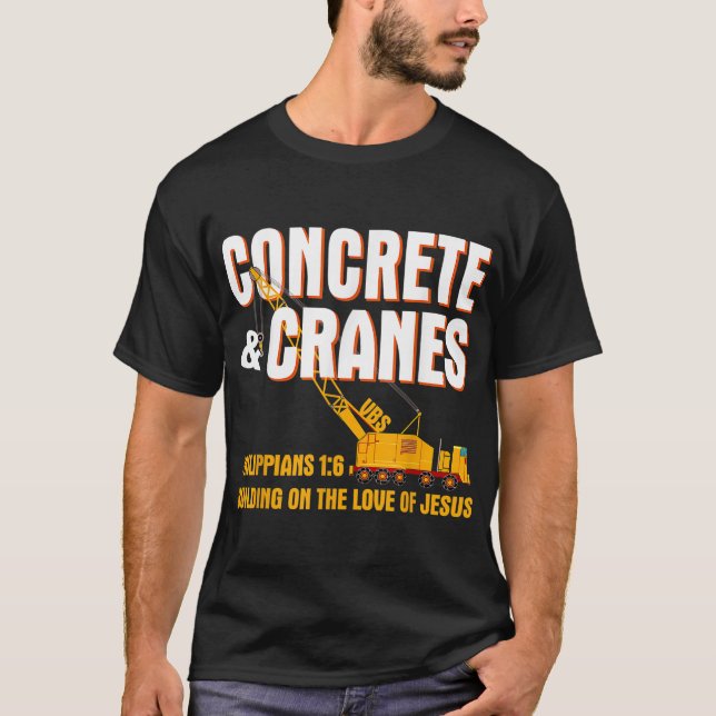 Concrete Cranes VBS Building Love Jesus T-Shirt (Front)