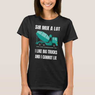 Concrete Mixer  Cement Mixer Truck Driver T-Shirt