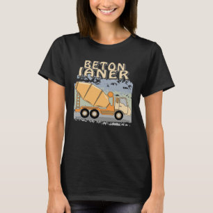 Concrete Mixer Construction Site Construction Work T-Shirt