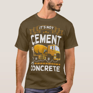 concrete mixer for truck driver - wet T-Shirt