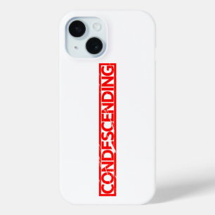 Condescending Stamp iPhone 15 Case
