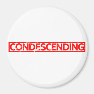 Condescending Stamp Magnet
