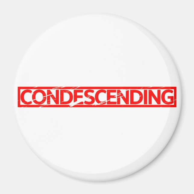 Condescending Stamp Magnet (Front)