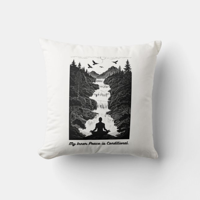 Conditional Inner Peace T-Shirt | Minimalist Zen Throw Pillow (Front)