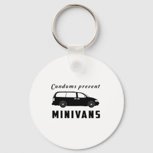 Condoms Prevent Minivans Keychain