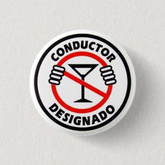 Conductor Designado 1 Inch Round Button