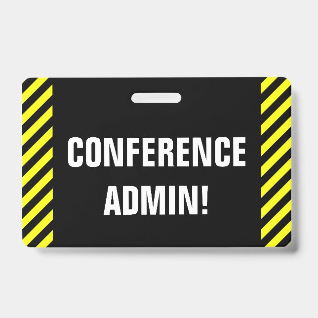 "CONFERENCE ADMIN !" Badge (Front)