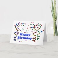 Confetti and Streamers Happy Birthday Card