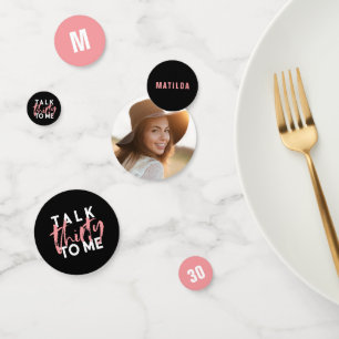 Confettis Parlez 30 à moi la typographie moderne girly anniv