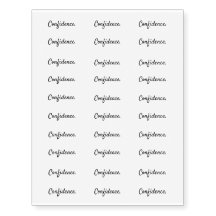 Confidence. - Clean Black and White Script Text