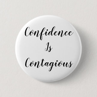 Confidence Is Contagious Mug | Inspirational Quote 2 Inch Round Button
