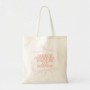 Confidence, Kindness, Spiritual, Inspirational Tote Bag