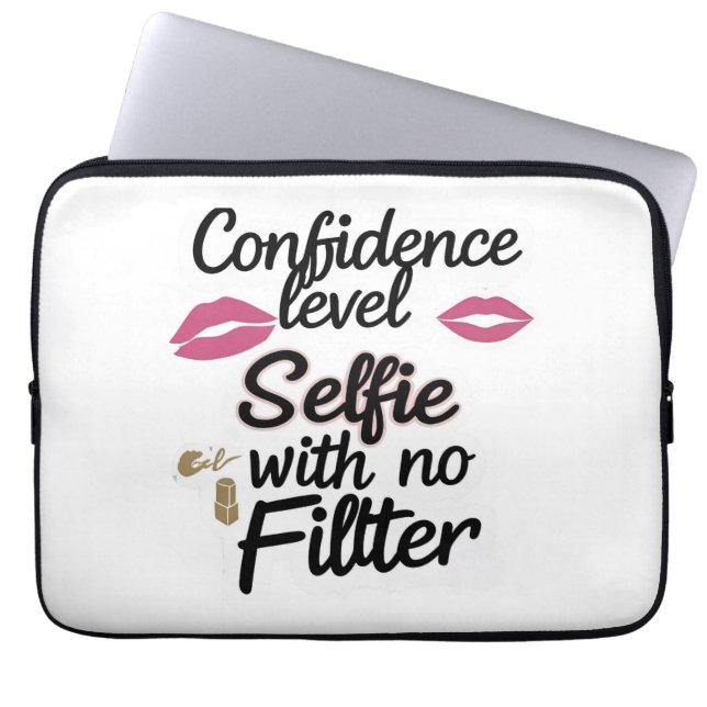 Confidence Level – No Filter Selfie Quote  Laptop Sleeve (Front)