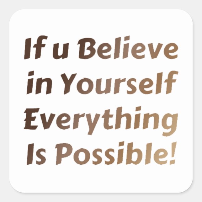 Confidence Quote Believe in Yourself Sticker (Front)