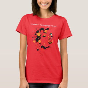 "Confidence: The Language I Speak" inspirational T-Shirt