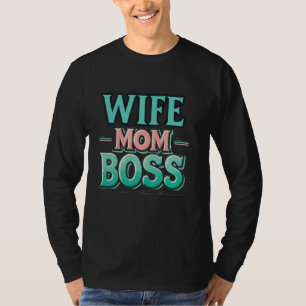 Confident Mom Life Bold & Empowering Quote for Mot T-Shirt