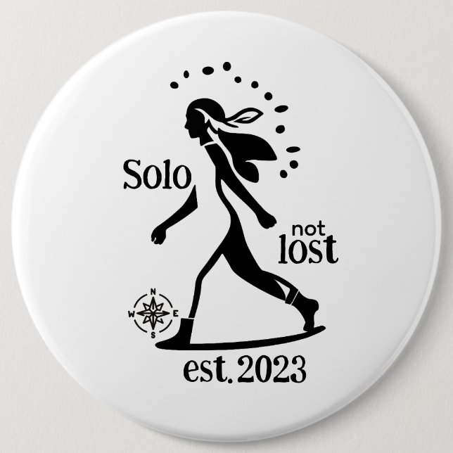 Confident Solo Traveler Statement  6 Inch Round Button (Front)
