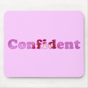 Confident spelled with pink flowers mousepads