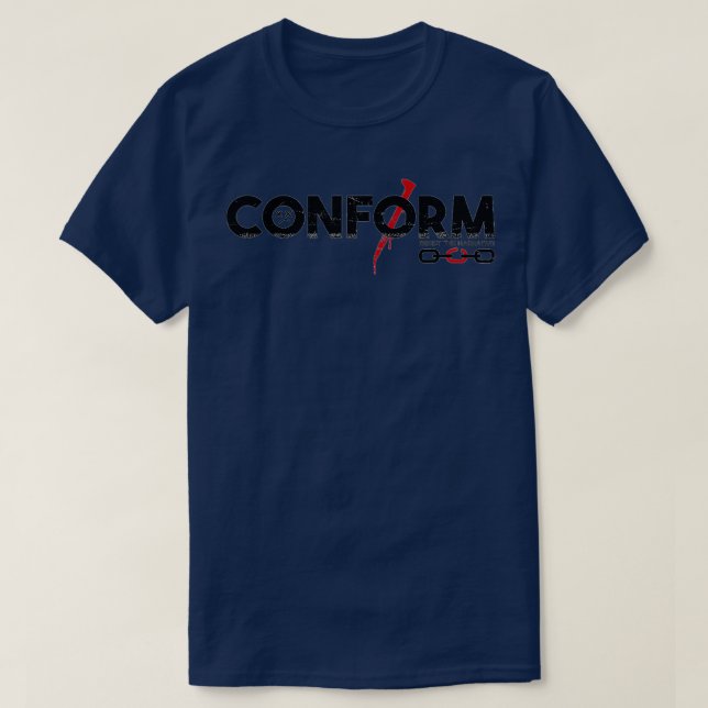 CONFORM Resist the Narrative  T-Shirt (Design Front)