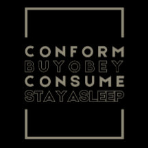 Conform (They Live) T-Shirt