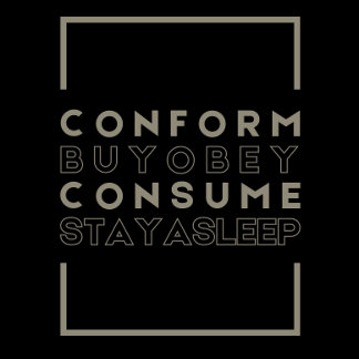 Conform (They Live) T-Shirt