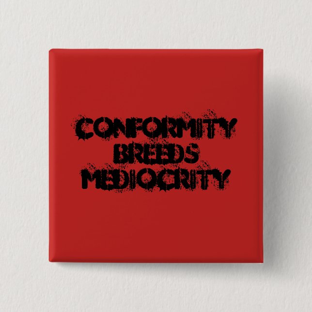 Conformity 2 Inch Square Button (Front)