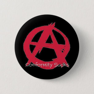 Conformity Sucks{Anarchy} 2 Inch Round Button