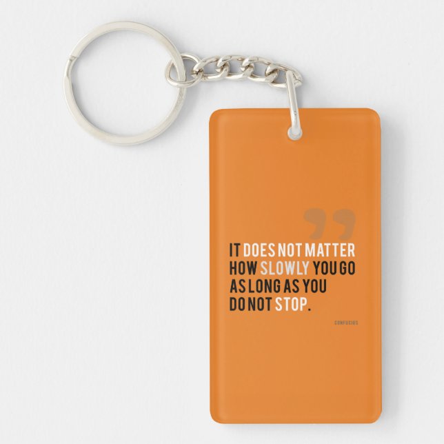confucius quote motivational inspirational orange keychain (Front)