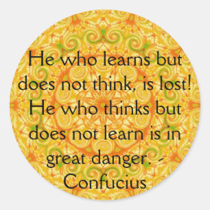 Confucius Quote  -  wearable wisdom Classic Round Sticker
