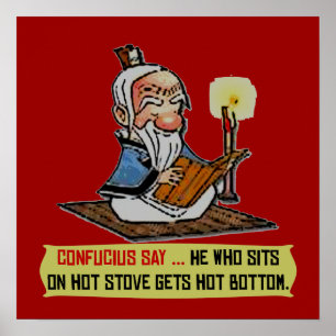 CONFUCIUS SAY ... HOT BOTTOM Poster