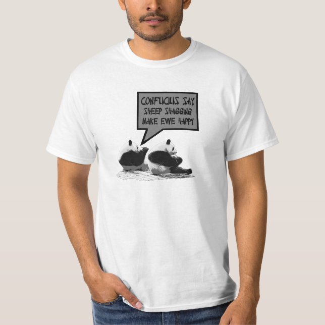Confucius say value T-Shirt (Front)